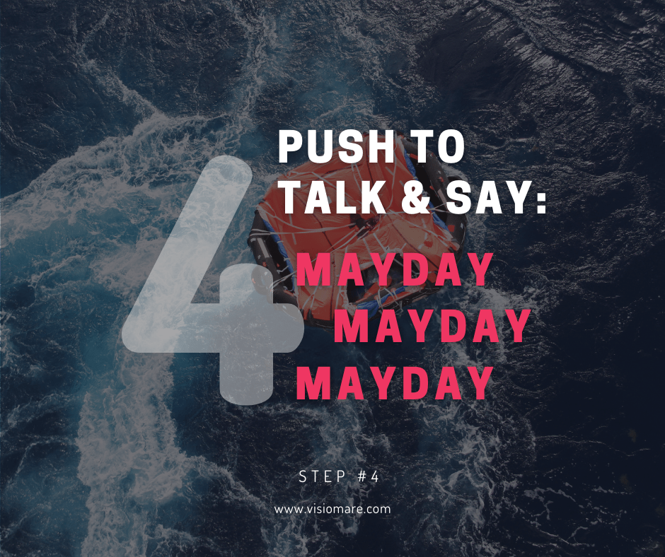 How to make a mayday call- Step 4-Push to talk and say mayday